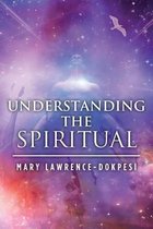 Understanding the Spiritual