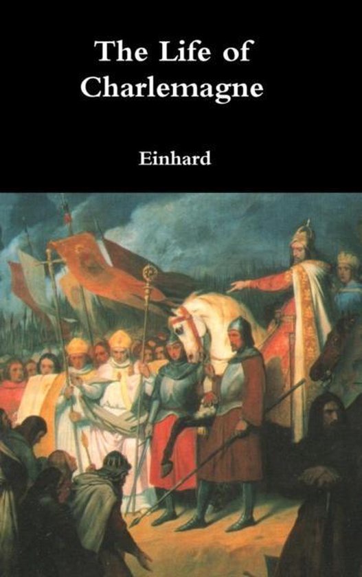The Life of Charlemagne - cover