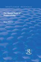 Routledge Revivals - The Mental Basis of Responsibility