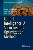 Intelligent Systems Reference Library 114 - Cohort Intelligence: A Socio-inspired Optimization Method