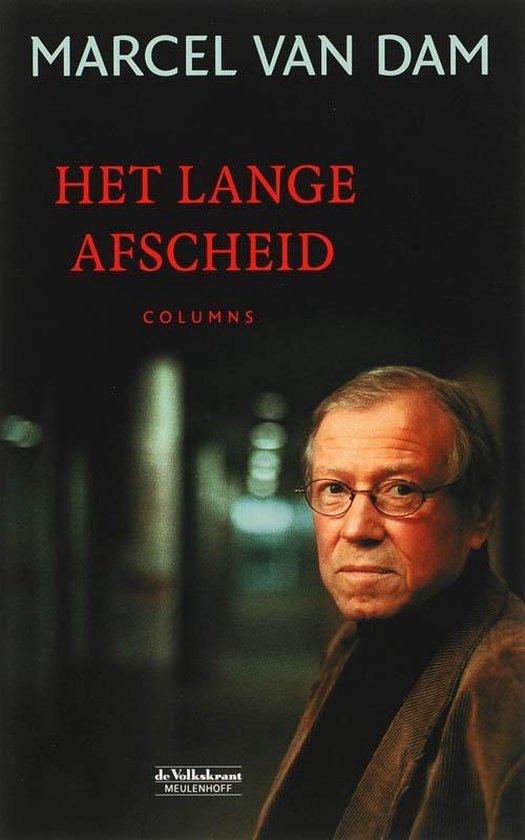 Cover van het boek 'Het lange afscheid' van Marcel van Dam