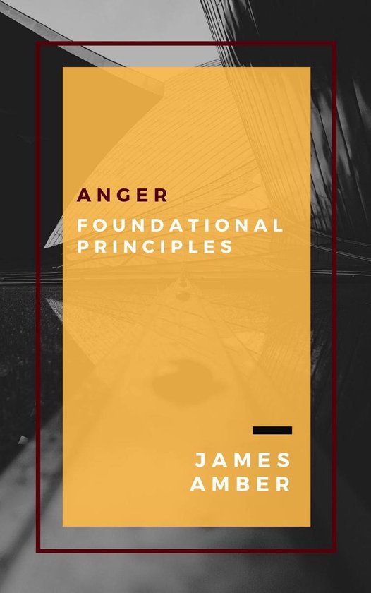Anger: Foundational Principles - cover