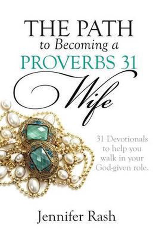 The Path to Becoming a Proverbs 31 Wife - cover