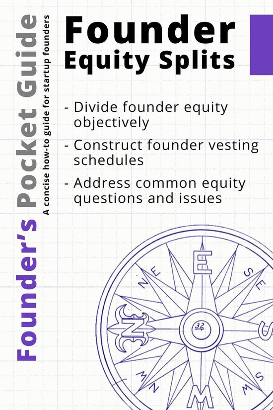 Founder's Pocket Guide: Founder Equity Splits