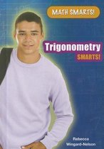 Math Smarts!- Trigonometry Smarts!