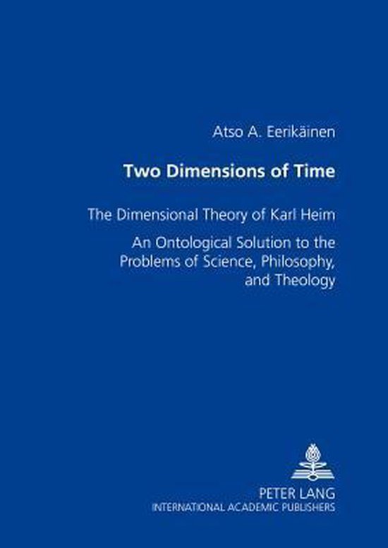 Two Dimensions of Time 9783631503935 Atso A. Eerikaeinen Boeken