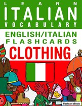 Flashcard eBooks - Learn Italian Vocabulary: English/Italian Flashcards - Clothing