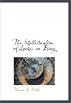 The Intellectualism of Locke
