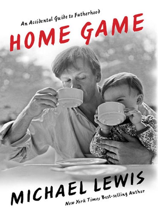 Home Game: An Accidental Guide to Fatherhood - cover