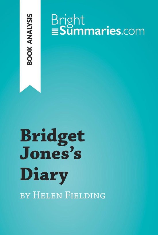 BrightSummaries.com - Bridget Jones's Diary by Helen Fieldin ... - cover