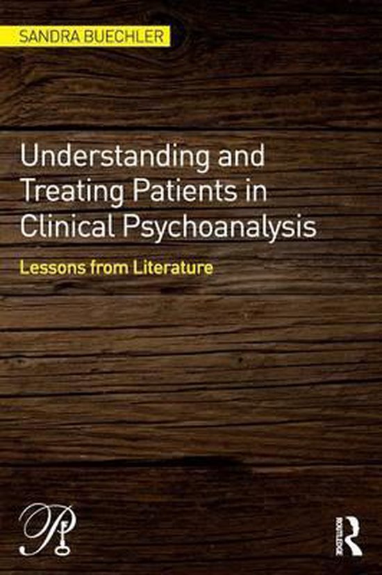Understanding And Treating Patients In Clinical Psychoanalys - cover