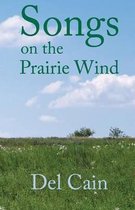 Songs on the Prairie Wind