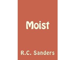 Moist