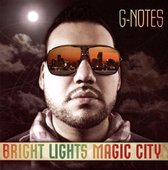 Bright Lights Magic City