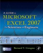 Guide To Microsoft Excel 2007 For Scientists And Engineers
