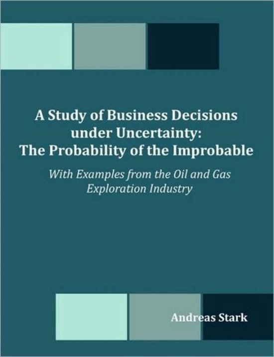A Study of Business Decisions under Uncertainty - cover