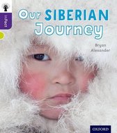 Oxford Reading Tree inFact: Level 11: Our Siberian Journey