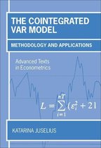 Advanced Texts in Econometrics - The Cointegrated VAR Model