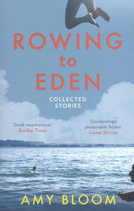 Rowing to Eden, Amy Bloom 9781783782154 Boeken bol