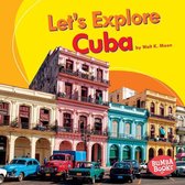 Bumba Books ® — Let's Explore Countries - Let's Explore Cuba