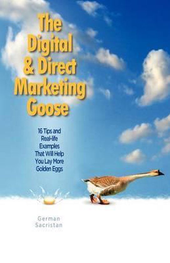 The Digital & Direct Marketing Goose - cover