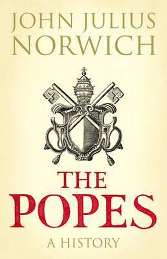 Livre 'The Popes A History' par John Julius Norwich avec blason papal.