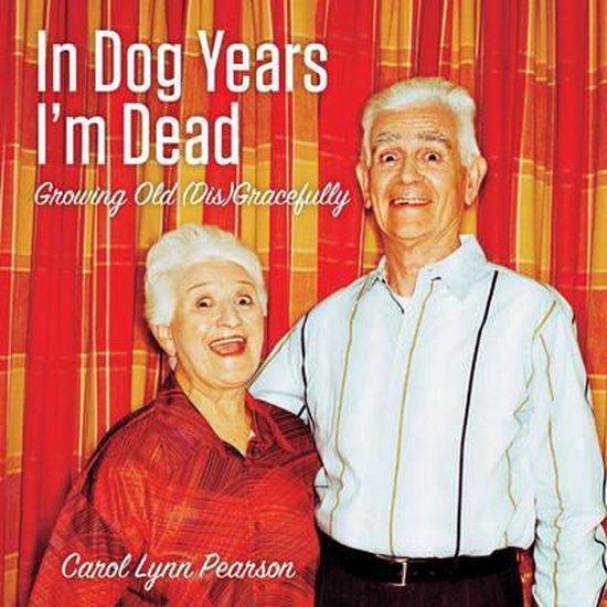 In Dog Years I'm Dead - cover