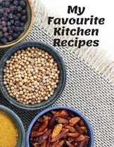 My Favourite Kitchen Recipes