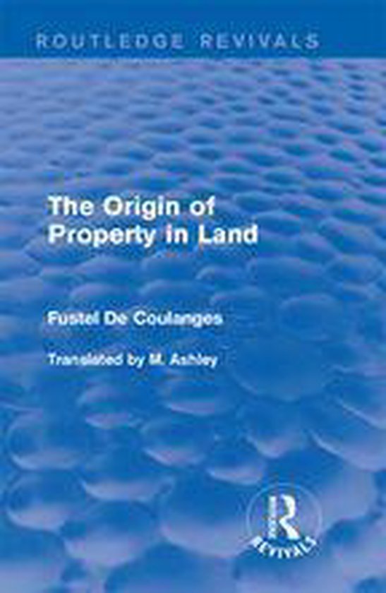 Routledge Revivals - The Origin of Property in Land - cover