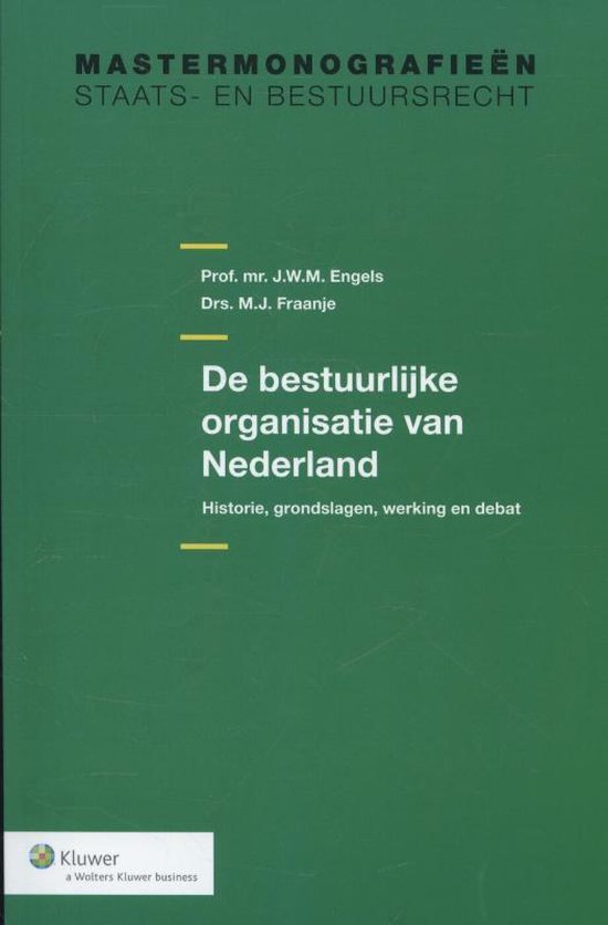 Mastermonografie n staats- en bestuursrecht - De bestuurlijke organisatie van Nederland - J.W.M. Engels | Tiliboo-afrobeat.com