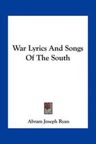 War Lyrics and Songs of the South