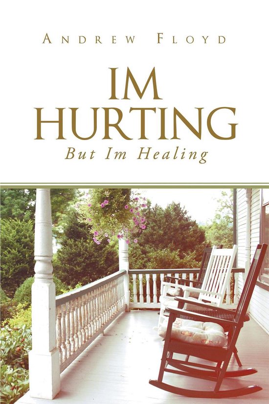 I'm Hurting, But I'm Healing - cover