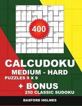 400 CalcuDoku MEDIUM - HARD puzzles 9 x 9 + BONUS 250 classic sudoku