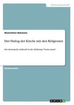 Der Dialog der Kirche mit den Religionen