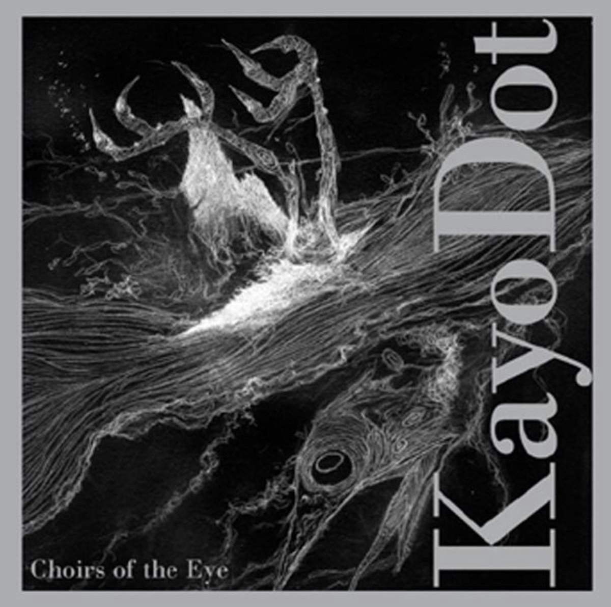 Choirs Of The Eye
