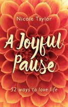 A Joyful Pause