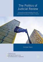 European Administrative Governance - The Politics of Judicial Review