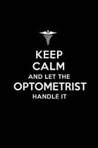 Keep Calm and Let the Optometrist Handle It