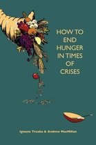 How to End Hunger in Times of Crises - Let's Start Now!