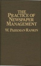 The Practice of Newspaper Management