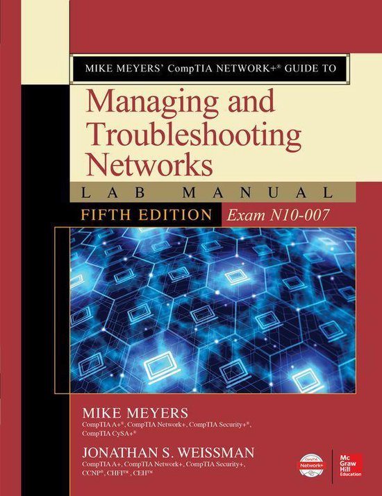 Mike Meyers’ CompTIA Network+ Guide to Managing and Troubl ... - cover