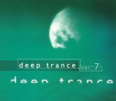 Deep Trance, Vol. 7