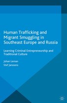 Transnational Crime, Crime Control and Security - Human Trafficking and Migrant Smuggling in Southeast Europe and Russia