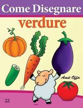 Come Disegnare: Verdure: Disegno Per Bambini