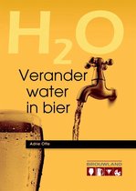 H2O Verander water in bier