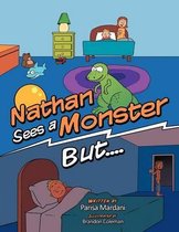 Nathan Sees a Monster But...