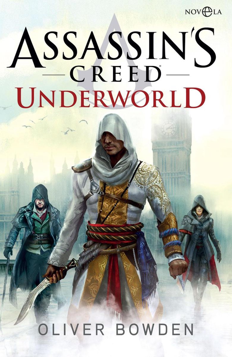 Assassin's Creed Underworld - Oliver Bowden