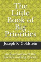 The Little Book of Big Priorities