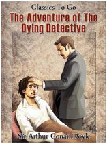 Classics To Go - The Adventure of the Dying Detective