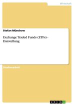 Exchange Traded Funds (ETFs) - Darstellung
